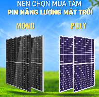 Nên chọn mua tấm pin năng lượng mặt trời Mono hay Poly