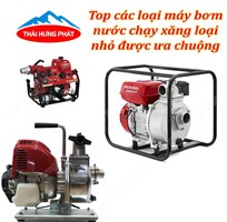 Top các loại máy bơm nước chạy xăng loại nhỏ tốt nhất hiện nay
