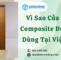3 Vì Sao Cửa Nhựa Composite Được Tin Dùng Tại Việt Nam