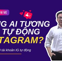 Hệ Thống Cách Nuôi Nick Instagram Số Lượng Lớn