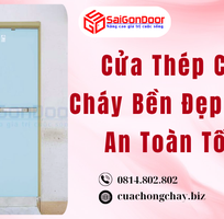 Cửa Thép Chống Cháy Bền Đẹp Bảo Vệ An Toàn Tối Ưu Cửa Thép Chống Cháy Bền Đẹp Bảo Vệ An Toàn Tối Ưu