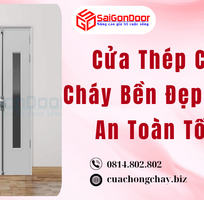 1 Cửa Thép Chống Cháy Bền Đẹp Bảo Vệ An Toàn Tối Ưu 1 Cửa Thép Chống Cháy Bền Đẹp Bảo Vệ An Toàn Tối Ưu