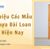 Giới Thiệu Các Mẫu Cửa Nhựa Đài Loan Đẹp Hiện Nay