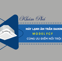 Giải pháp làm mát tối ưu cho không gian cao cấp với Điều hòa âm trần DAIKIN FCF71CVM