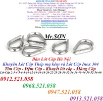 3 Khuyên lót cáp Inox 304 D2 đến D24 Hà Nội 0912521058 THANH SƠN có khuyết lót cáp mạ kẽm D6 tới D36