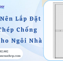 Lý Do Nên Lắp Đặt Cửa Thép Chống Cháy Cho Ngôi Nhà