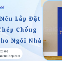 1 Lý Do Nên Lắp Đặt Cửa Thép Chống Cháy Cho Ngôi Nhà