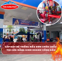 Lắp đặt hệ thống máy bơm chữa cháy tại cửa hàng kinh doanh xăng dầu Lắp đặt hệ thống máy bơm chữa cháy tại cửa hàng kinh doanh xăng dầu