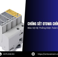 Chống Sét Otowa Chính Hãng Giải Pháp Bảo Vệ Toàn Diện Cho Hệ Thống Điện Hiện Đại