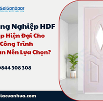 3 Cửa Gỗ Công Nghiệp HDF: Giải Pháp Hiện Đại Cho Mọi Công Trình   Tại Sao Bạn Nên Lựa Chọn