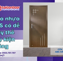 Cửa nhựa ABS có dễ thay thế phụ kiện không