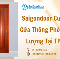 Saigondoor Cung Cấp Cửa Thông Phòng Chất Lượng Tại TP.HCM