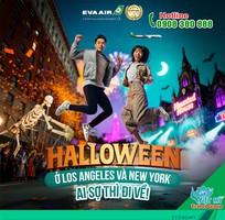 EVA Air ưu đãi vé đi Mỹ: Vui Halloween cực chất ở LA và NYC EVA Air ưu đãi vé đi Mỹ: Vui Halloween cực chất ở LA và NYC