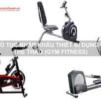 Thủ tục nhập khẩu thiết bị dụng cụ thể thao