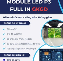 3 Module LED P3 GKGD   Màn hình LED indoor hiển thị sắc nét, giá sỉ cực tốt, chính hãng 3 Module LED P3 GKGD   Màn hình LED indoor hiển thị sắc nét, giá sỉ cực tốt, chính hãng