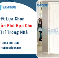 1 Bí Quyết Lựa Chọn Các Loại Cửa Phù Hợp Cho Mọi Vị Trí Trong Nhà