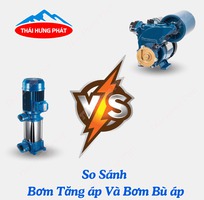 So sánh máy bơm tăng áp trục đứng và máy bơm tăng áp gia đình