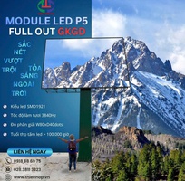 2 Module LED P5 Full Out GKGD   Giải pháp hiển thị ngoài trời sắc nét, bền bỉ