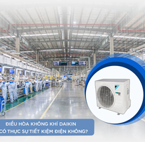 Máy lạnh DAIKIN  Thương hiệu NHẬT BẢN   Nơi SX Malaysia/Thái Lan/Việt Nam