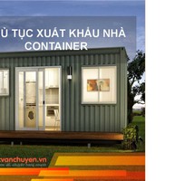 Thủ Tục Xuất Khẩu Nhà Container