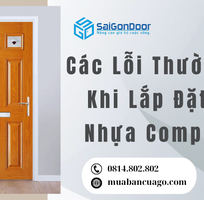 1 Các Lỗi Thường Gặp Khi Lắp Đặt Cửa Nhựa Composite