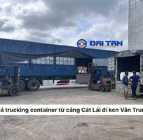 Giá trucking container từ Cảng Cát Lái đi KCN Vân Trung