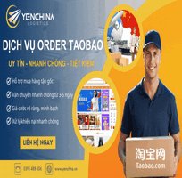 Dịch vụ order và nhập hộ hàng Taobao, 1688   Yến China Logistics