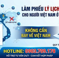 Dịch vụ làm Phiếu lý lịch tư pháp cho người Việt Nam ở nước ngoài
