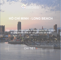 Cước Vận Chuyển Từ Hồ Chí Minh Đi Long Beach, Oakland, Seattle, Mỹ
