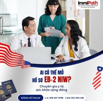 Tìm hiểu về điều kiện, hồ sơ chương trình định cư mỹ diện eb2 niw cùng Immipath