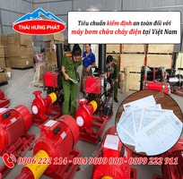 Tiêu chuẩn kiểm định an toàn đối với máy bơm chữa cháy điện tại Việt Nam