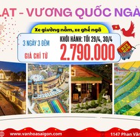ĐÀ LẠT - Kỳ nghỉ lễ trọn vẹn niềm vui lễ 30.4