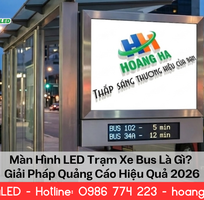 Màn Hình LED Trạm Xe Bus   Giải Pháp Quảng Cáo Hiệu Quả 2026