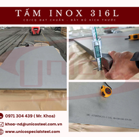 Tấm INOX 316L UNICO: Giải pháp vật liệu tối ưu cho gia công cơ khí chính xác