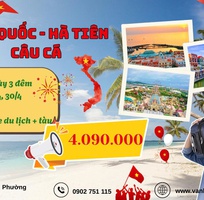 Tour Hà Tiên - Phú Quốc - Câu Cá 3N3Đ 2026 sgc