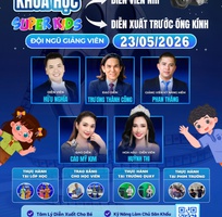 Chiêu Sinh Lớp Học HÈ Cho Bé 2026  Học Diễn Viên - Diễn Xuất Trước Ống Kính  Cho Các Bé Thiếu Nhi Hè