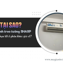 Tại sao Điều hòa treo tường SHARP là lựa chọn tốt ở phân khúc giá rẻ