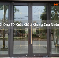 Chứng Từ Xuất Khẩu Khung Cửa Nhôm