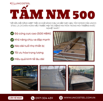 Tấm NM500 UNICO cập cảng: Lá chắn thép cho cơ khí hạng nặng - Giải pháp chịu mài mòn số 1 hiện nay
