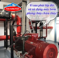 Vì sao phải lắp đặt và sử dụng máy bơm phòng cháy chữa cháy