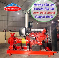 Hướng dẫn vận chuyển, lắp đặt bơm PCCC diesel đúng kỹ thuật