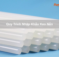 Quy Trình Nhập Khẩu Keo Nến
