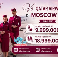 Ưu đãi đặc biệt: Bay Moscow chỉ từ 9.999.000 VNĐ/lượt