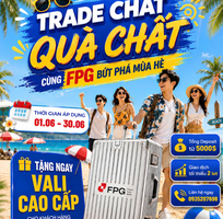 Khuấy Đảo Mùa Hè: Trade Chất - Quà Chấ Cùng FPG