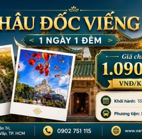 Châu Đốc - Viếng Bà Chúa Xứ SGC 2026