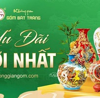 Sản phẩm gốm Bát Tràng   Món quà tặng mang ý nghĩa văn hóa