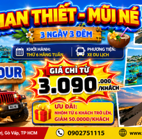Phan Thiết - Mũi Né 3N3Đ SGC