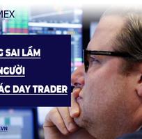 Những sai lầm chết người mà các day trader hay mắc phải
