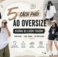 5 cách phối áo oversize giúp bạn mặc đẹp mỗi ngày