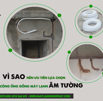 Vì sao nên ưu tiên lựa chọn thi công ống đồng âm tường cho điều hòa
